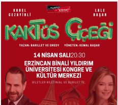 Erzincan’da “Kaktüs Çiçeği” Heyecanı: Usta Kadro Sahneye Çıkıyor